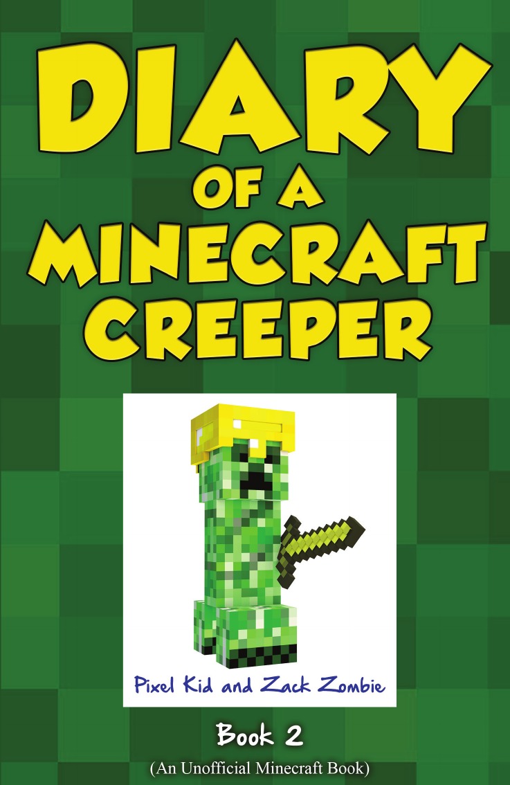 

Diary of a Minecraft Creeper Book 2