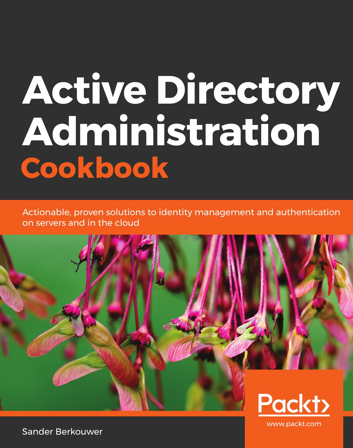 

Active Directory Administration Cookbook