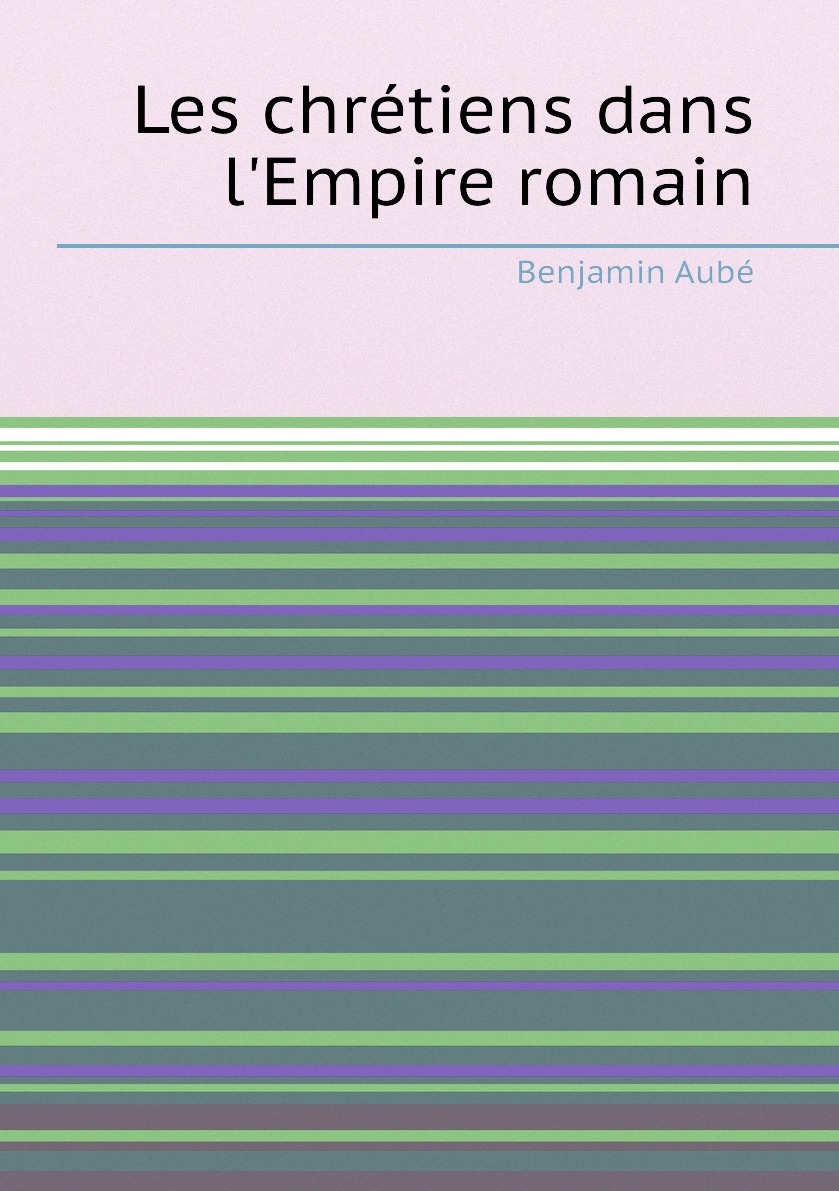 

Les chretiens dans l'Empire romain