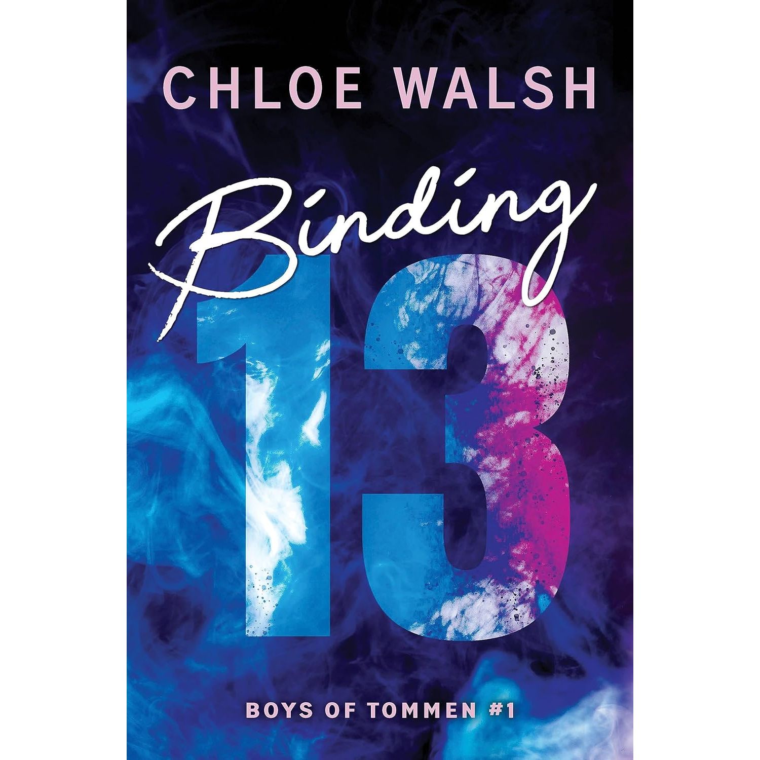 

Binding 13. Walsh, Chloe (Author)