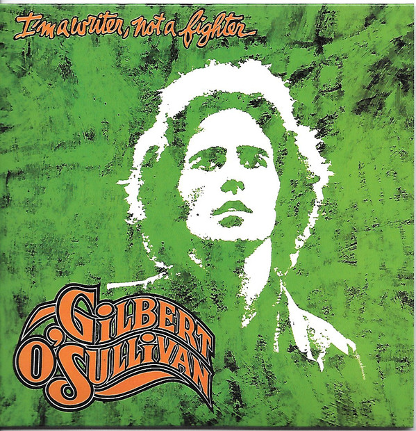 Gilbert O'Sullivan: I'm a Writer Not a Fighter (1 CD)