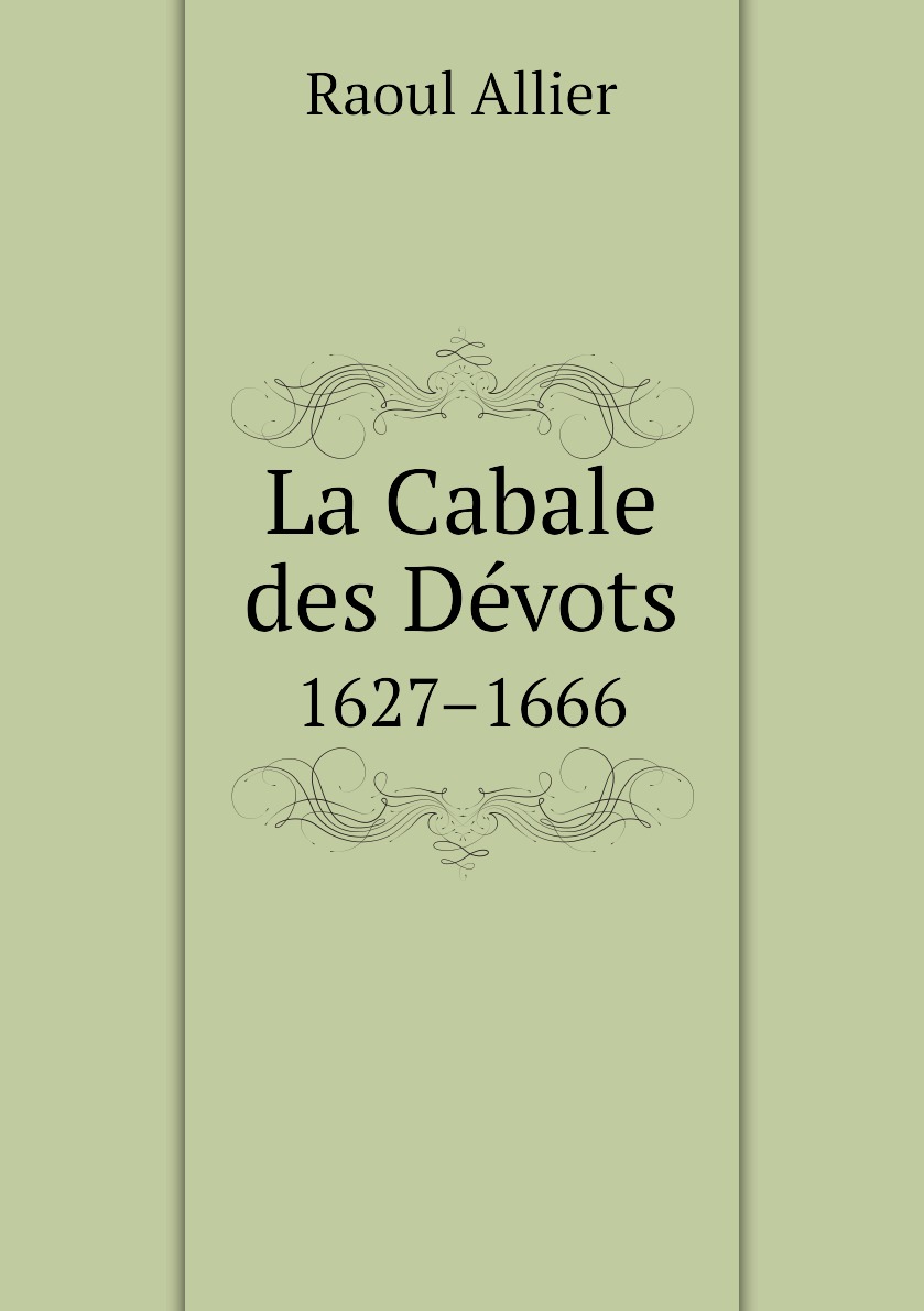 

La Сabale des Devots