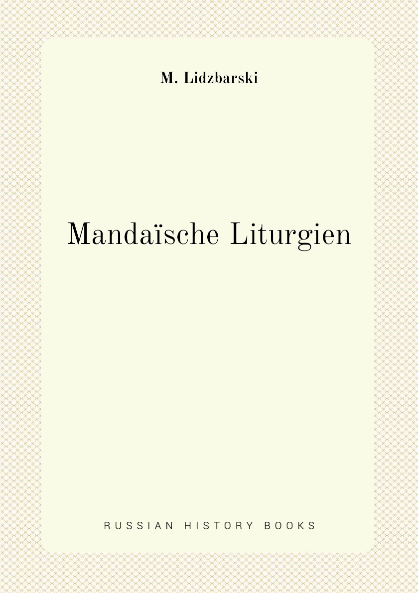 

Mandaische Liturgien