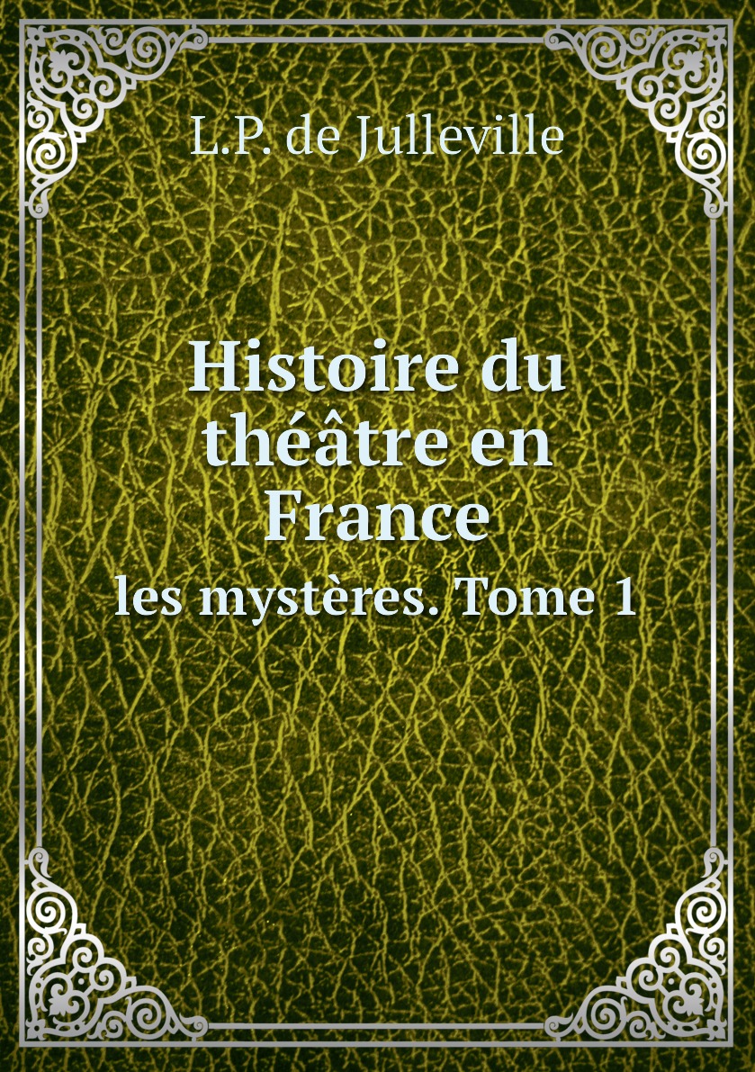 

Histoire du theatre en France