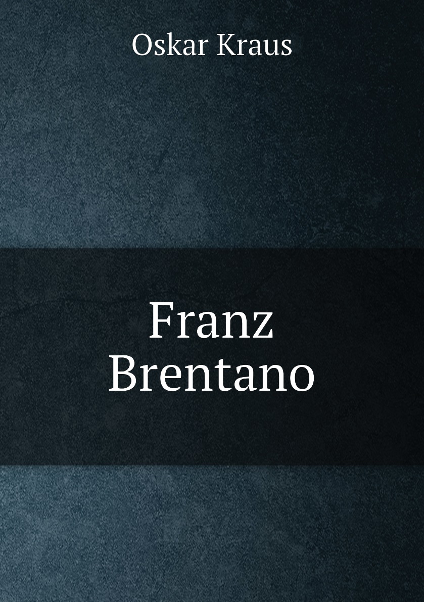 

Franz Brentano