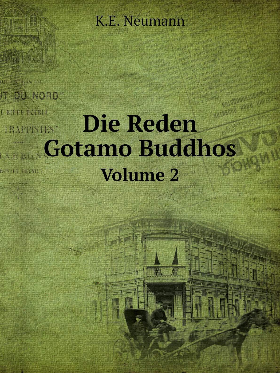 

Die Reden Gotamo Buddhos