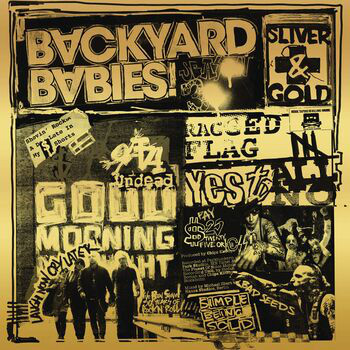 

BACKYARD BABIES - Sliver & Gold