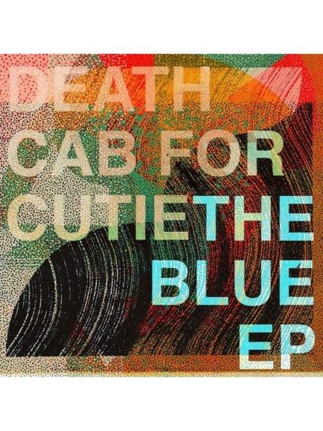 DEATH CAB FOR CUTIE - The Blue EP