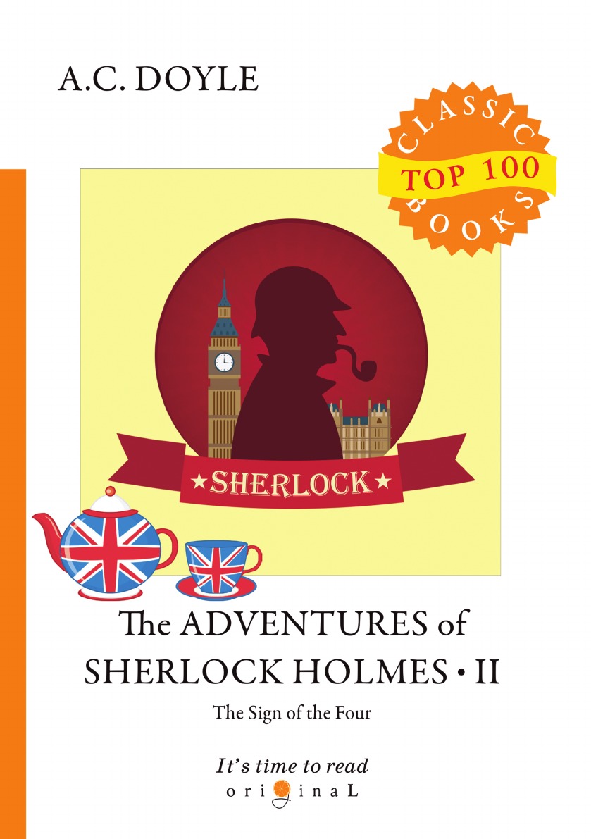 

The Adventures of Sherlock Holmes II. The Sign of the Four