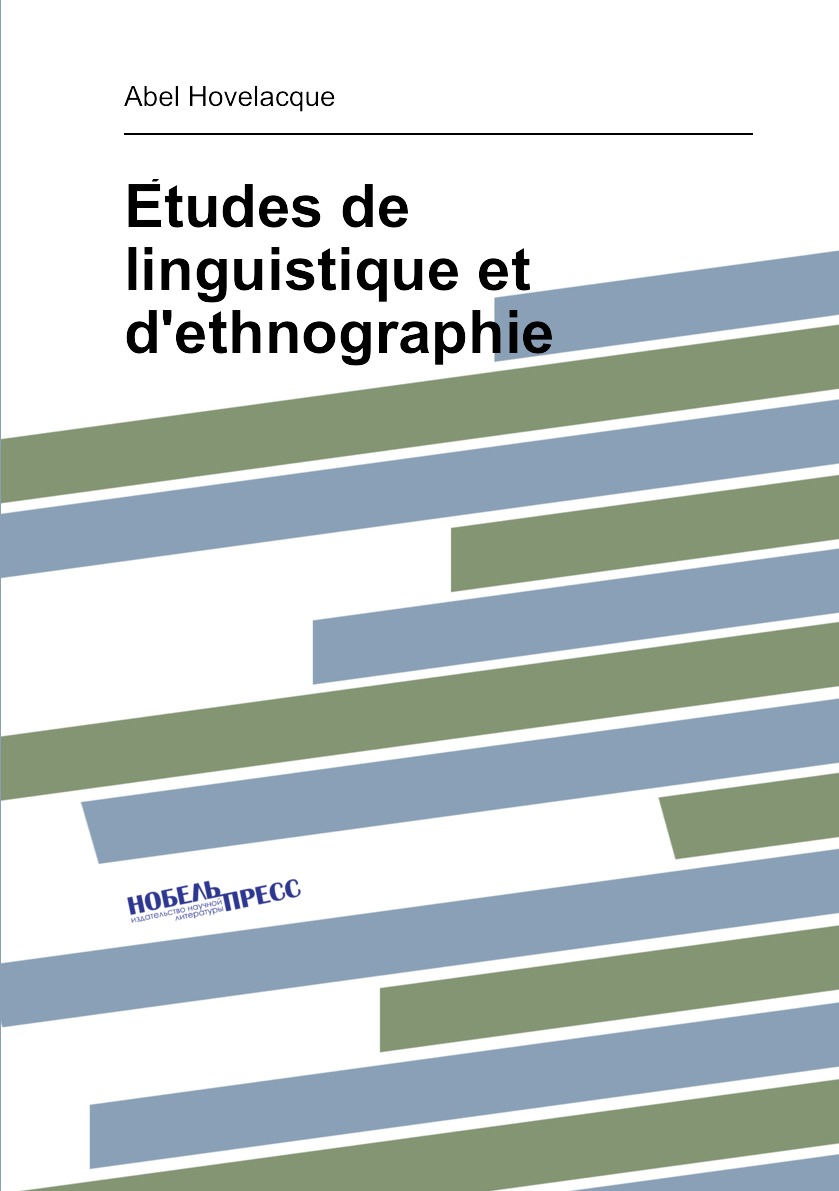 

Etudes de linguistique et d'ethnographie