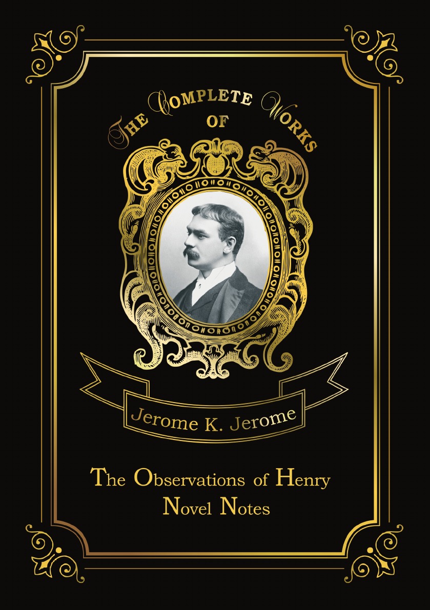 

The Observations of Henry & Novel Notes