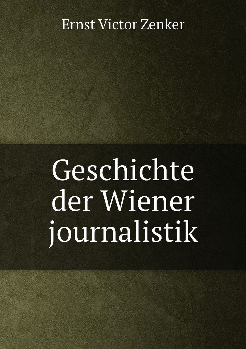 

Geschichte der Wiener journalistik