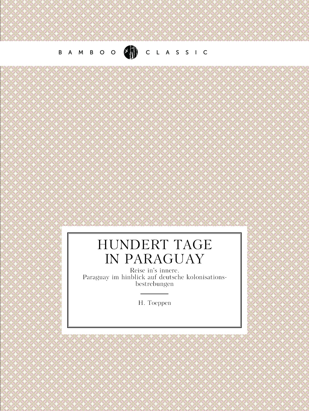 

Hundert tage in Paraguay