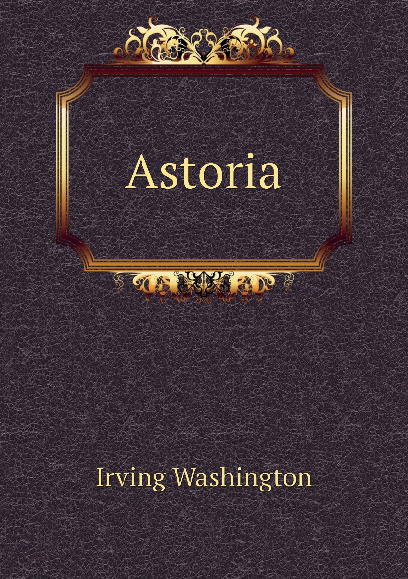 

Astoria