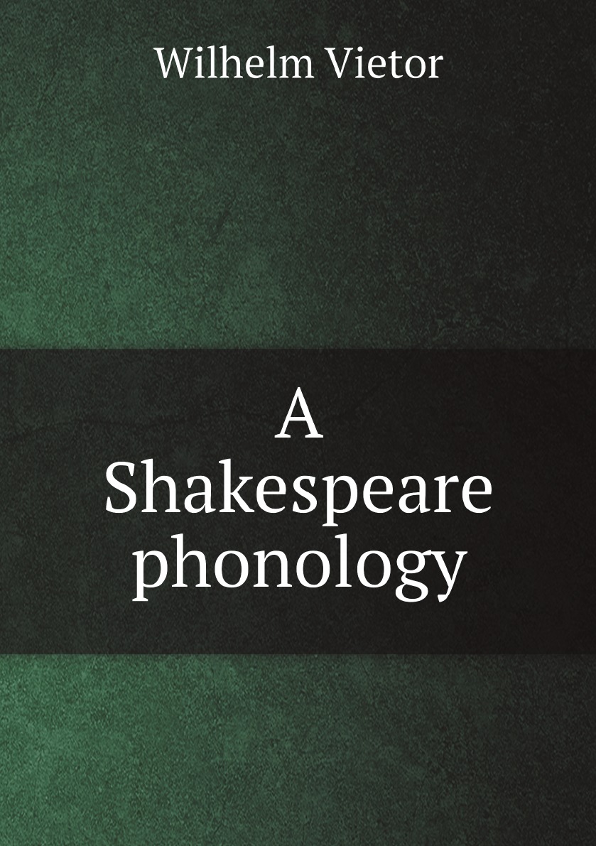 

A Shakespeare phonology