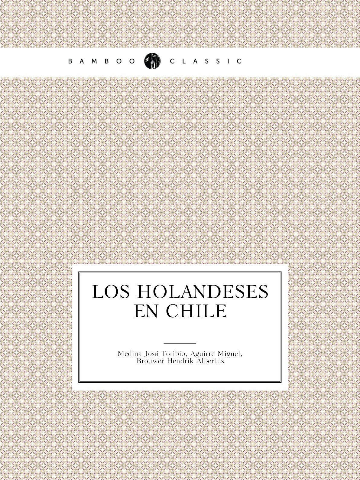 

Los Holandeses en Chile