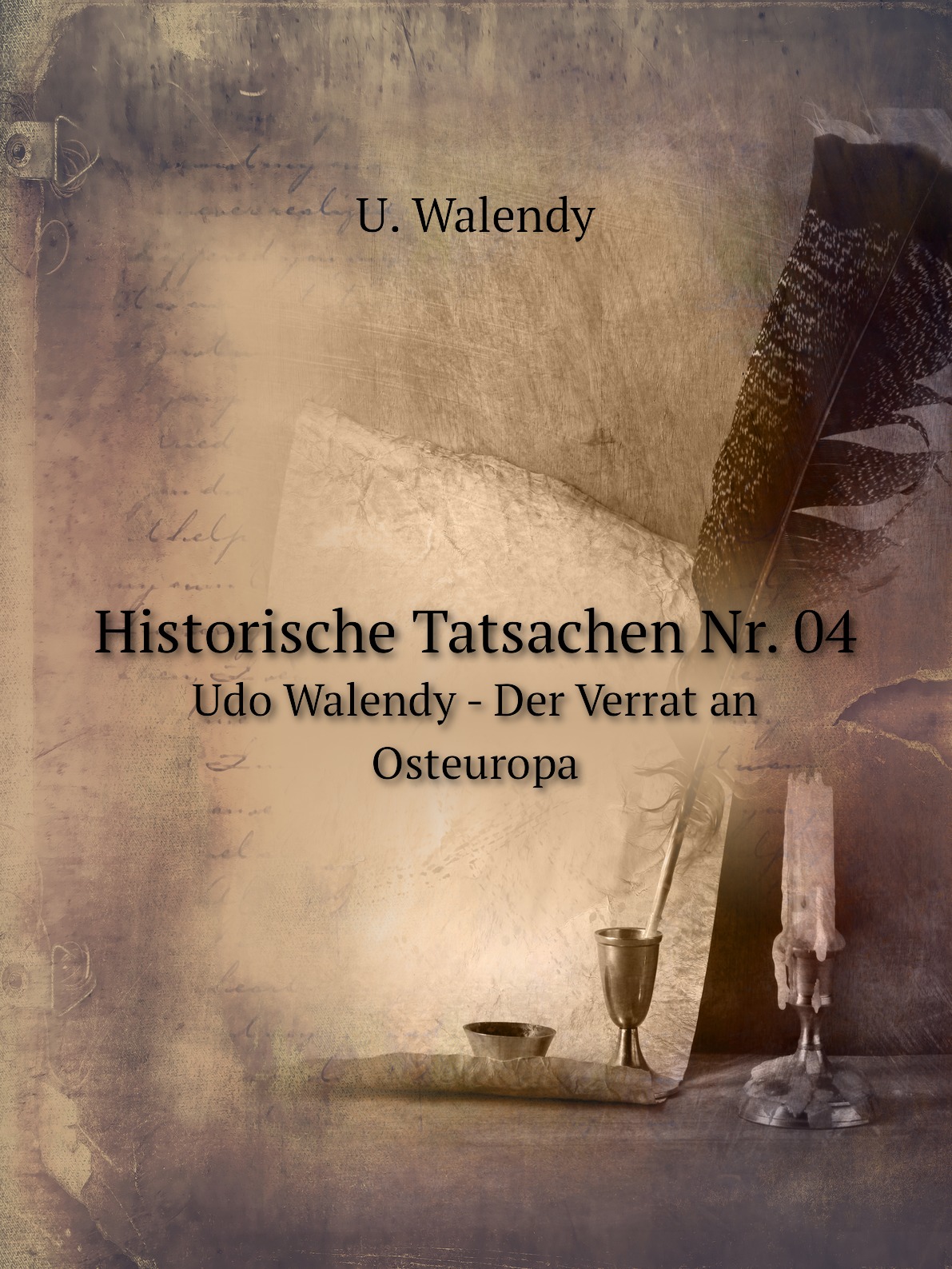 

Historische Tatsachen Nr. 04