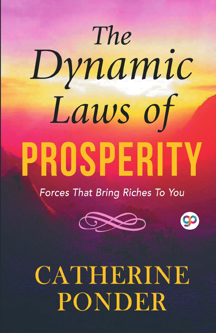 

The Dynamic Laws of Prosperity