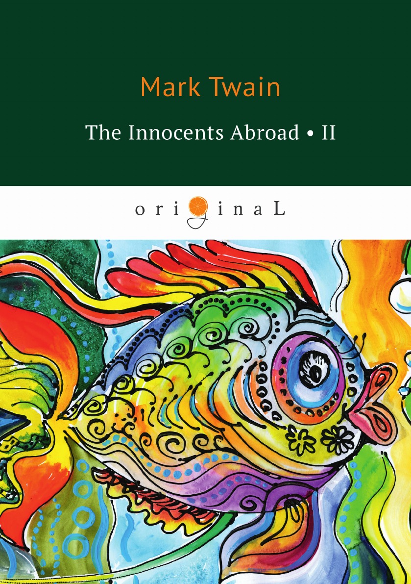 

The Innocents Abroad II