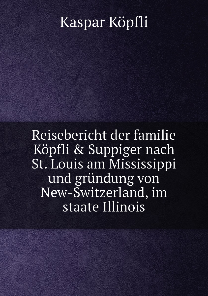 

Reisebericht der familie Kopfli & Suppiger nach St. Louis am Mississippi