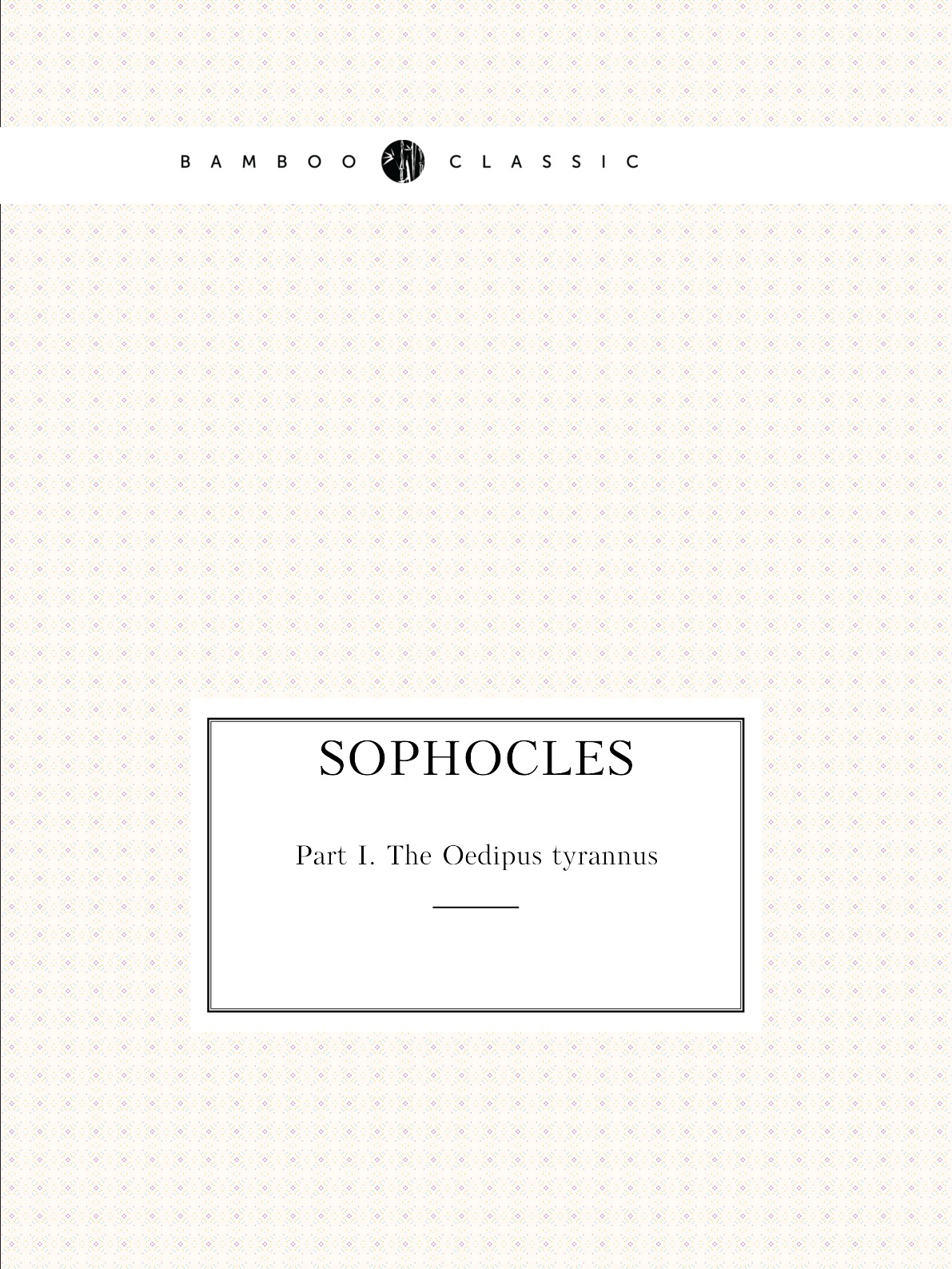 

Sophocles