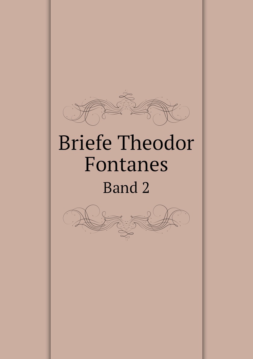 

Briefe Theodor Fontanes