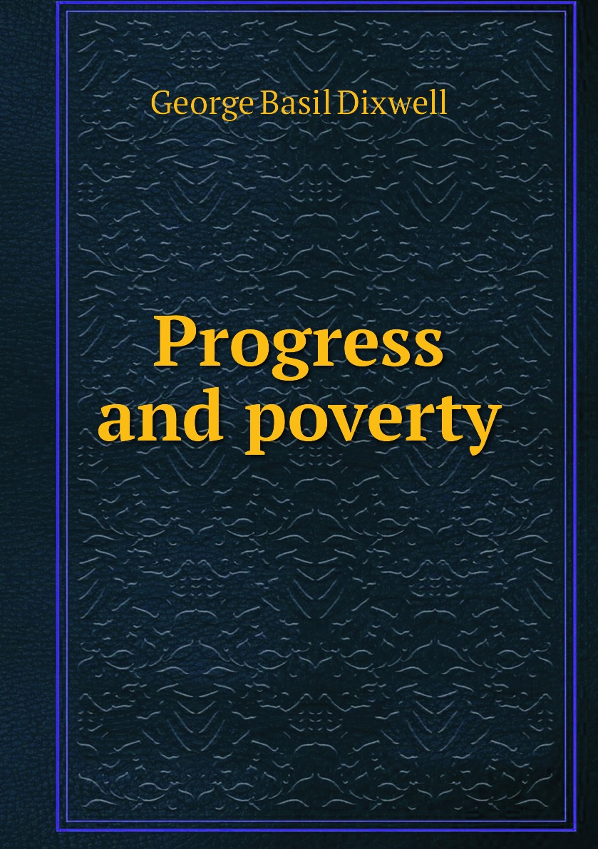

Progress and poverty