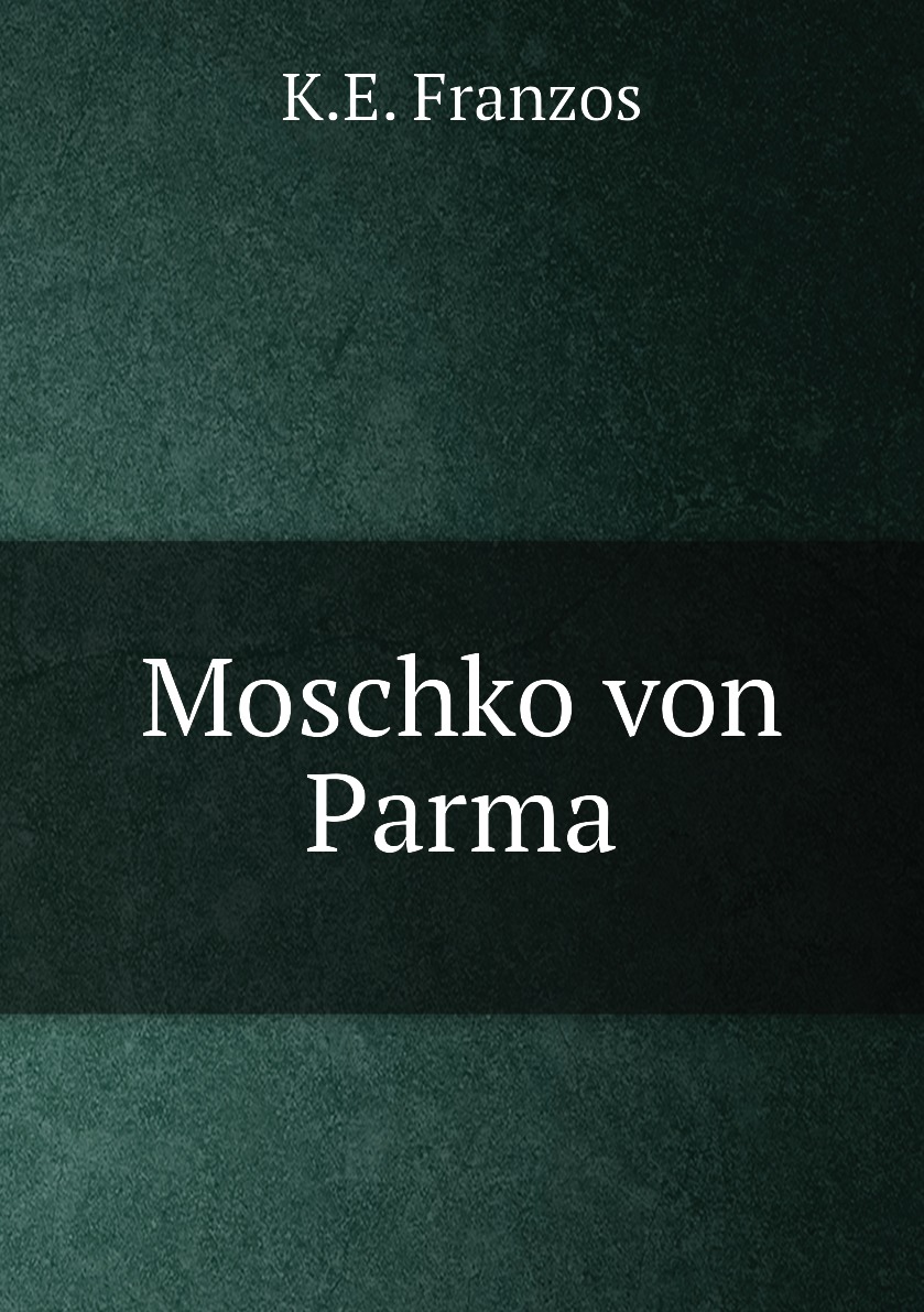 

Moschko von Parma