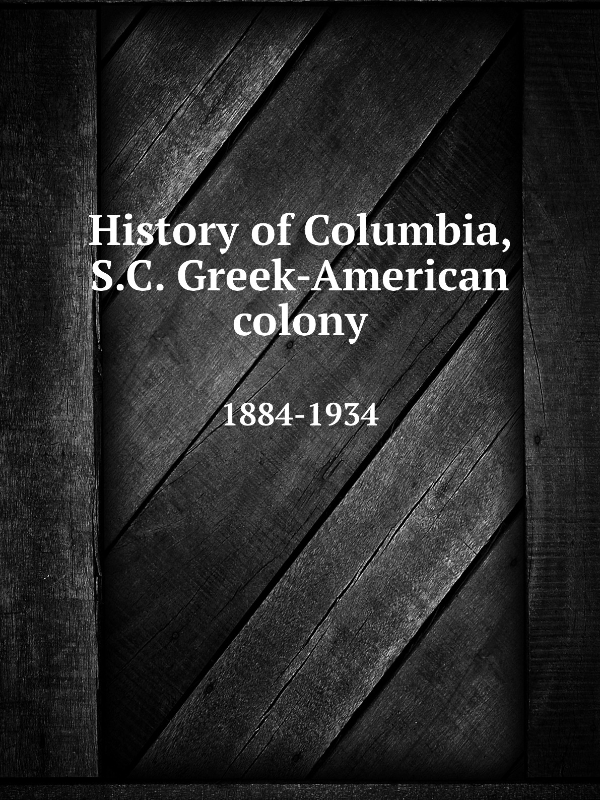 

History of Columbia, S.C. Greek-American colony
