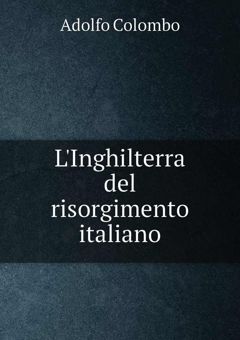 

L'Inghilterra del risorgimento italiano
