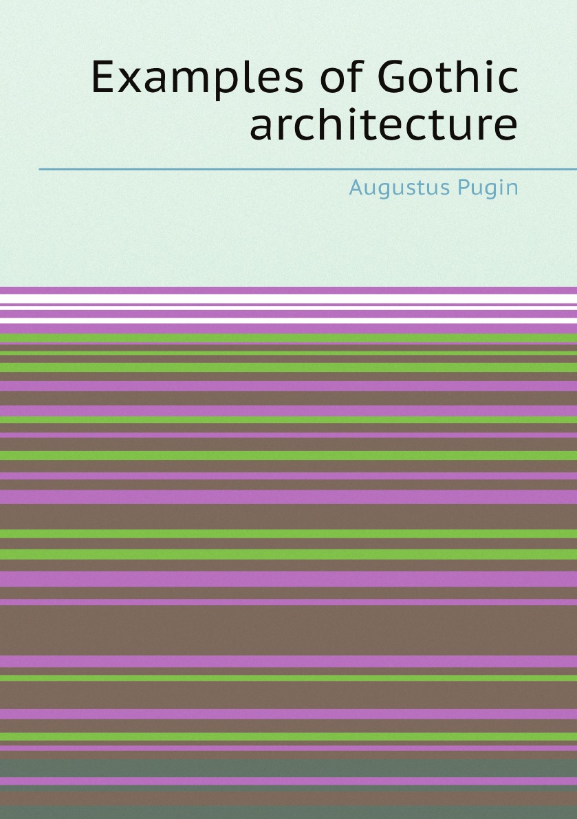 

Examples of Gothic architecture