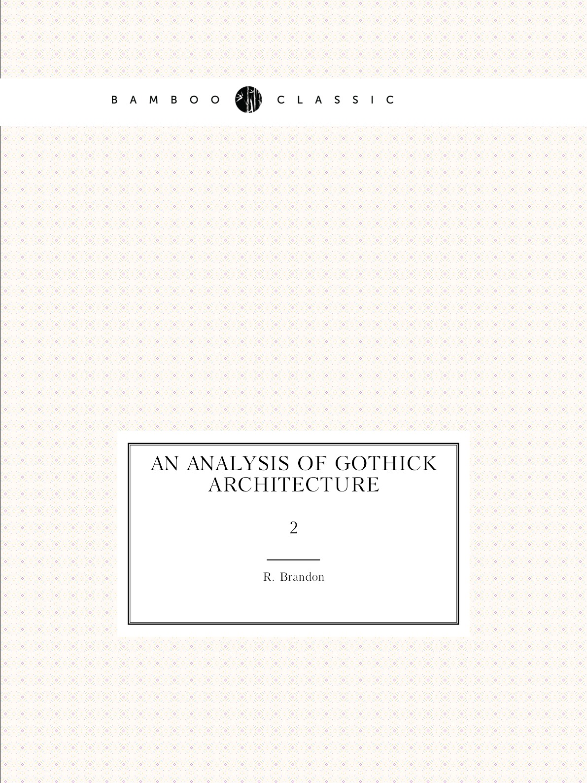 

An analysis of Gothick architecture