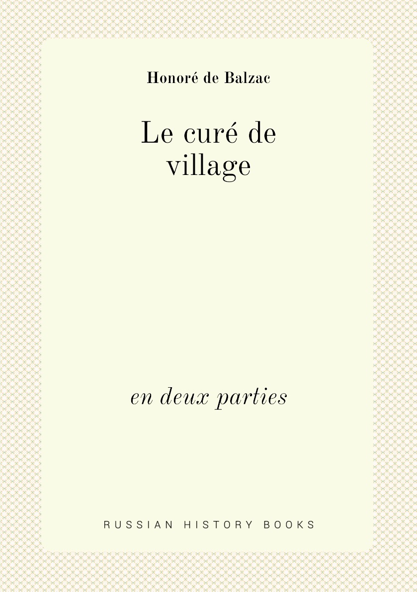 

Le cure de village