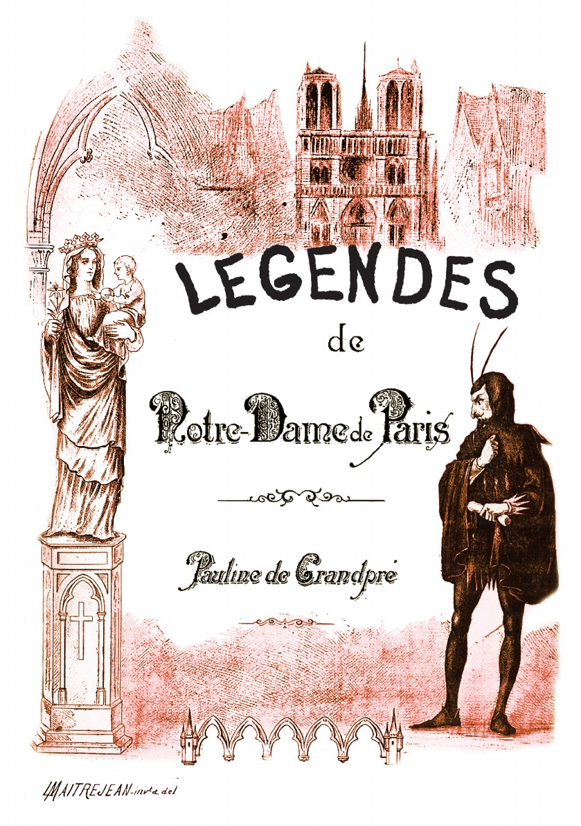 

Les Legendes de Notre-Dame de Paris