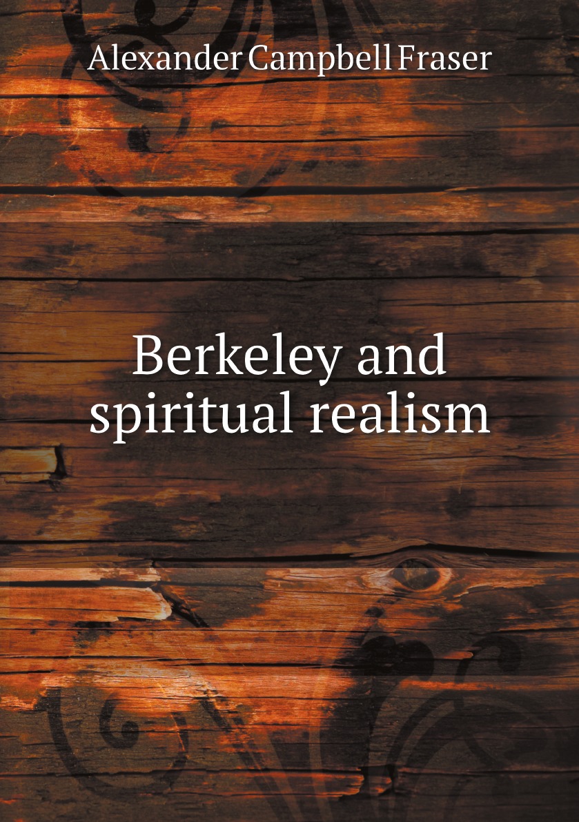 

Berkeley and spiritual realism