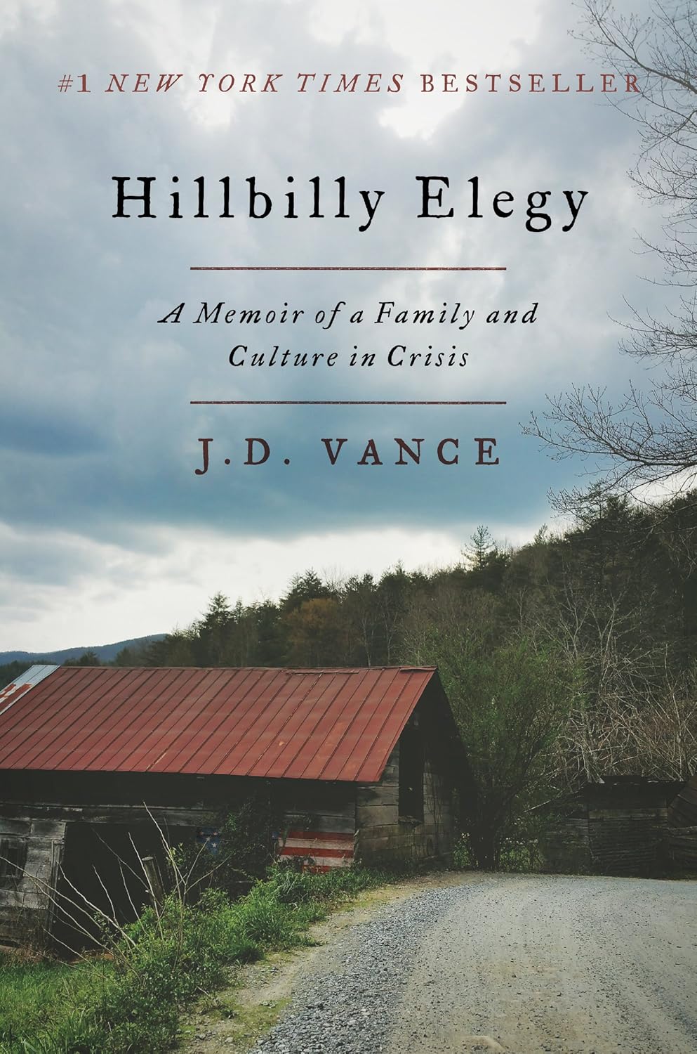 

Hillbilly Elegy: A Memoir of a Family and Culture in Crisis. Vance J. D.