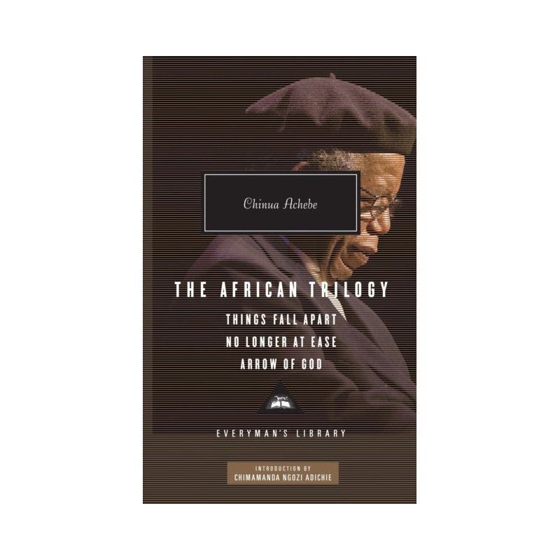 

African Trilogy, The. Achebe, Chinua