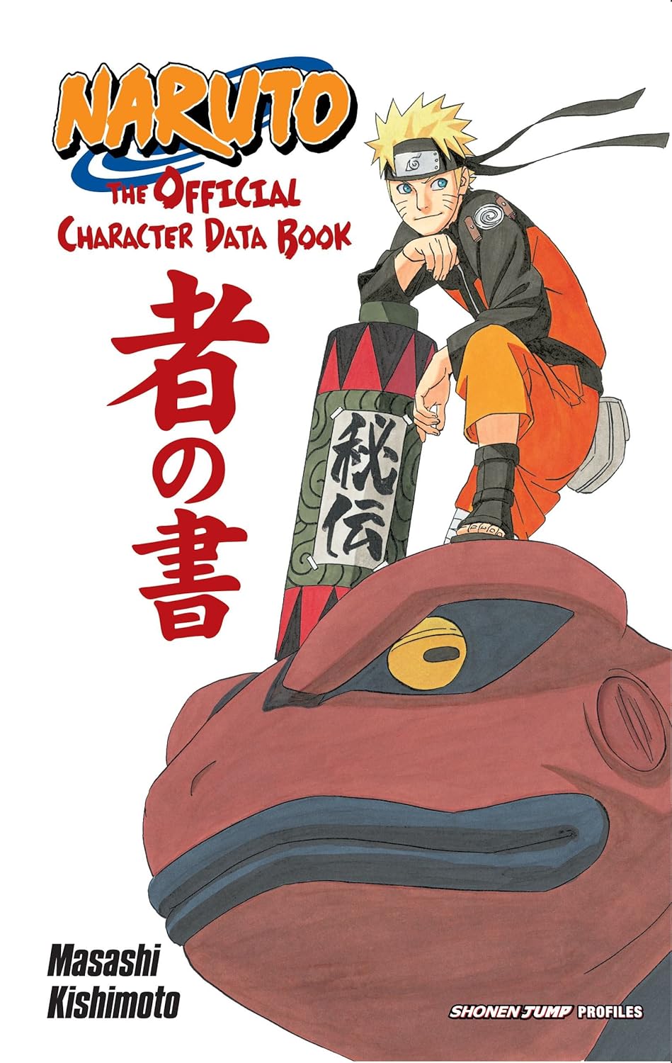 

Naruto: The Official Character Data Book. Kishimoto Masashi