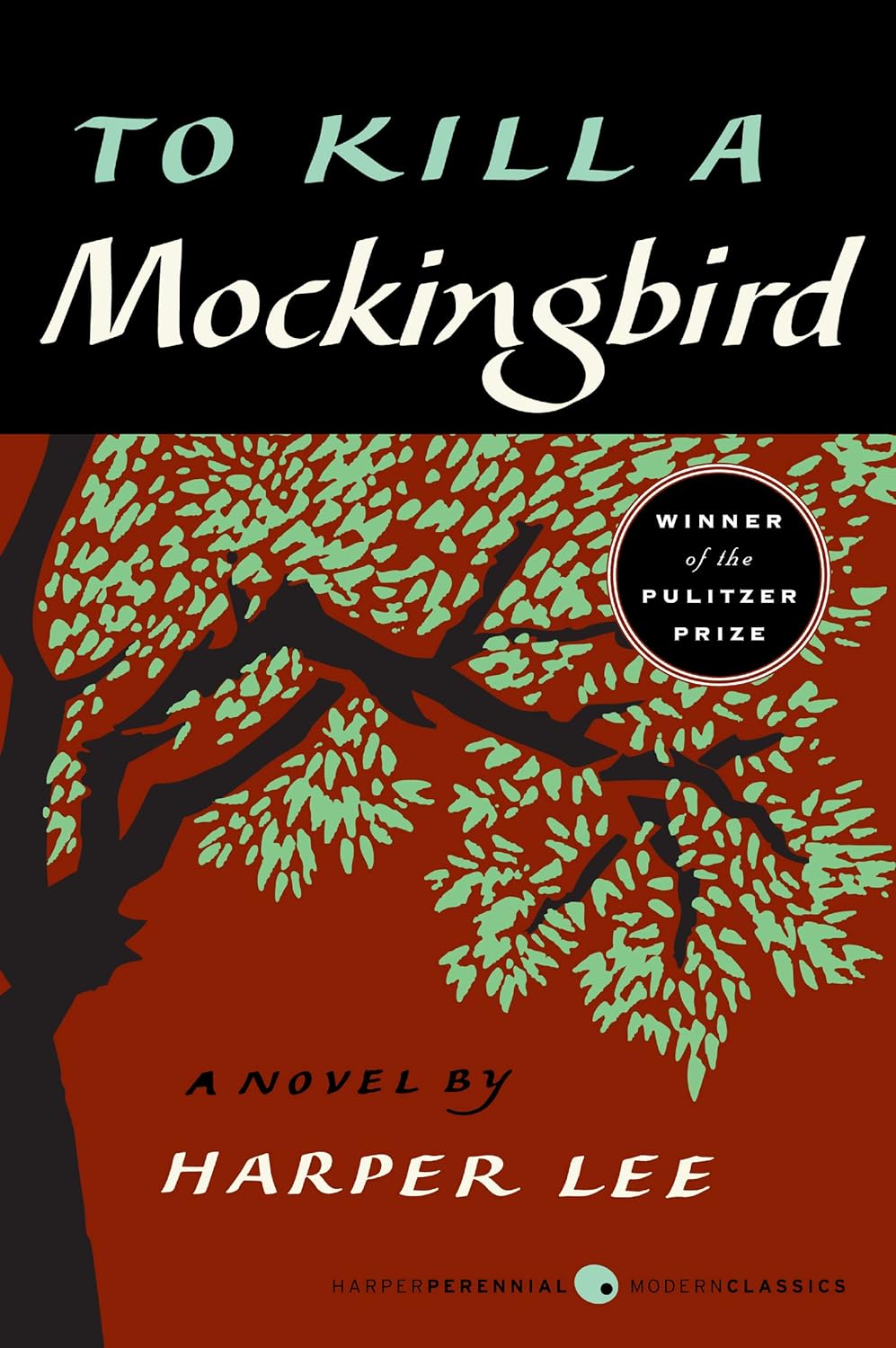 

To Kill a Mockingbird. Lee, Harper