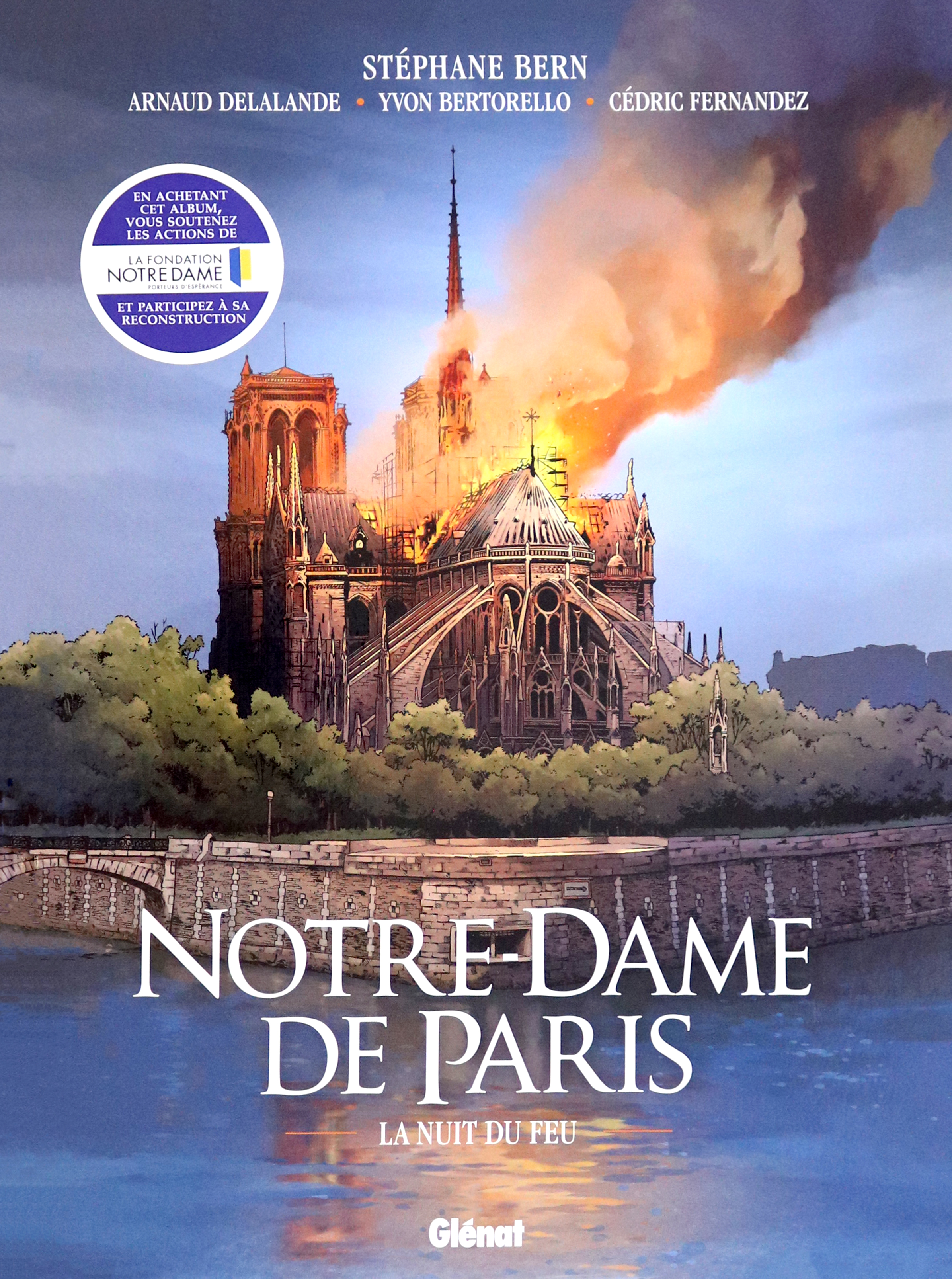 

Notre-Dame de Paris La nuit du feu