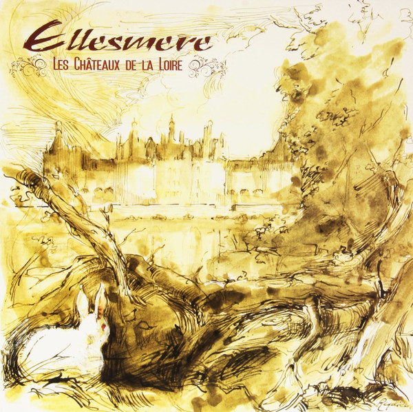 

Ellesmere Les Chateaux De La Loire, Les Chateaux De La Loire