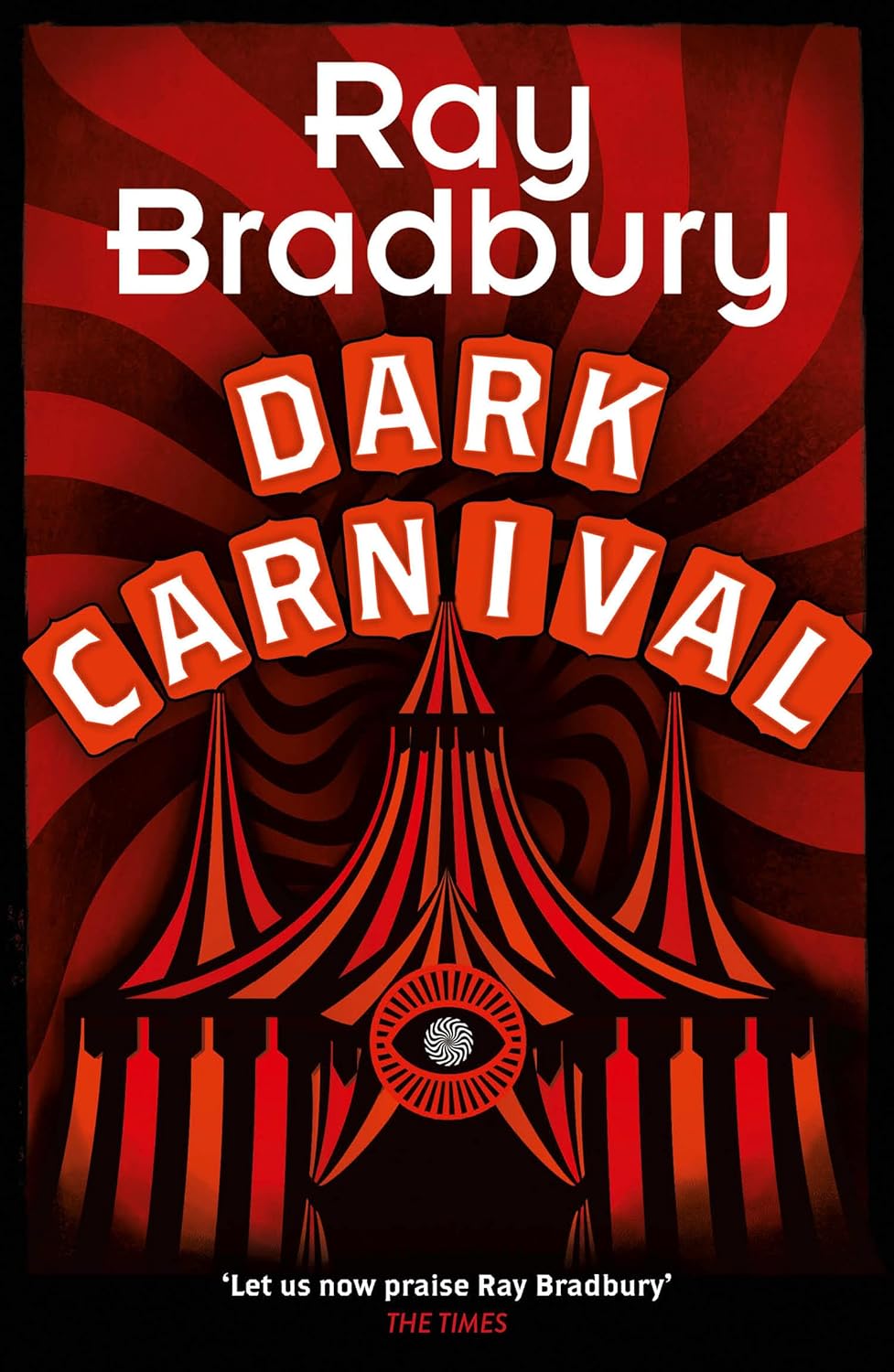 

Dark Carnival (Re-Issue). Bradbury Ray
