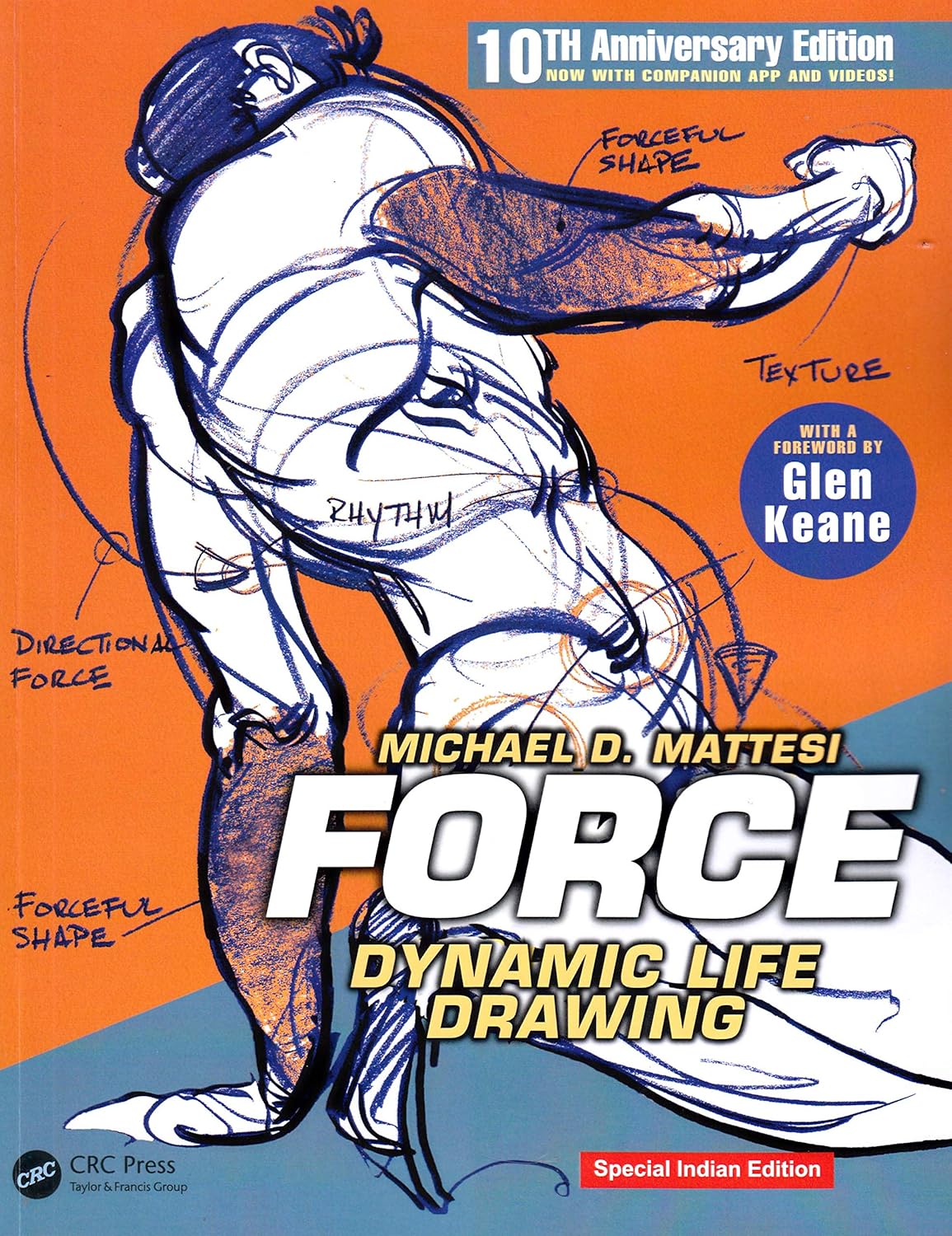 

FORCE: Dynamic Life Drawing: 10th Anniversary Edition. Mike Mattesi