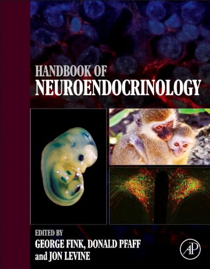 

Handbook of Neuroendocrinology,. George Fink