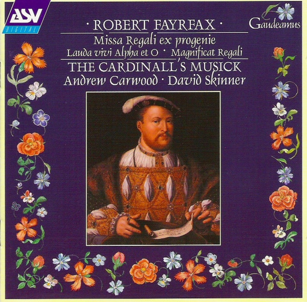 

Robert Fayrfax - Missa Regali - Magnificat Regali - Lauda vivi Alpha et O, 1 CD