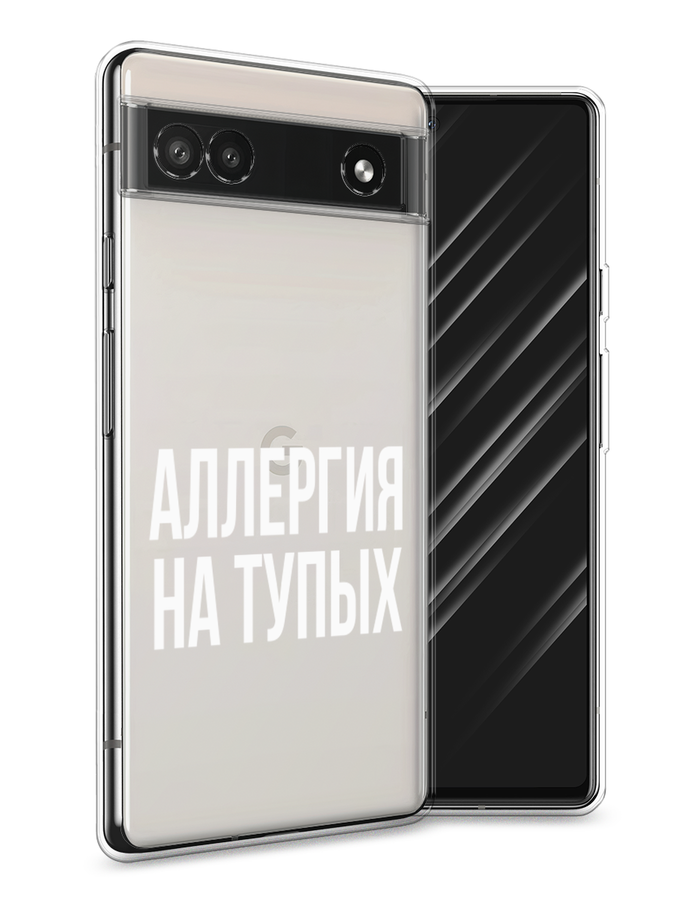 

Чехол Awog на Google Pixel 6A "Аллергия на тупых", Разноцветный, 271150-6