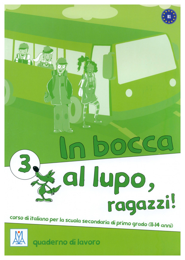 In bocca al lupo, ragazzi! 3 - Quaderno di Lavoro