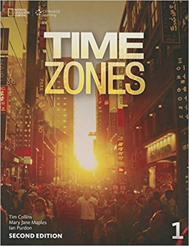 

Time Zones Second Edition 1 Student Book