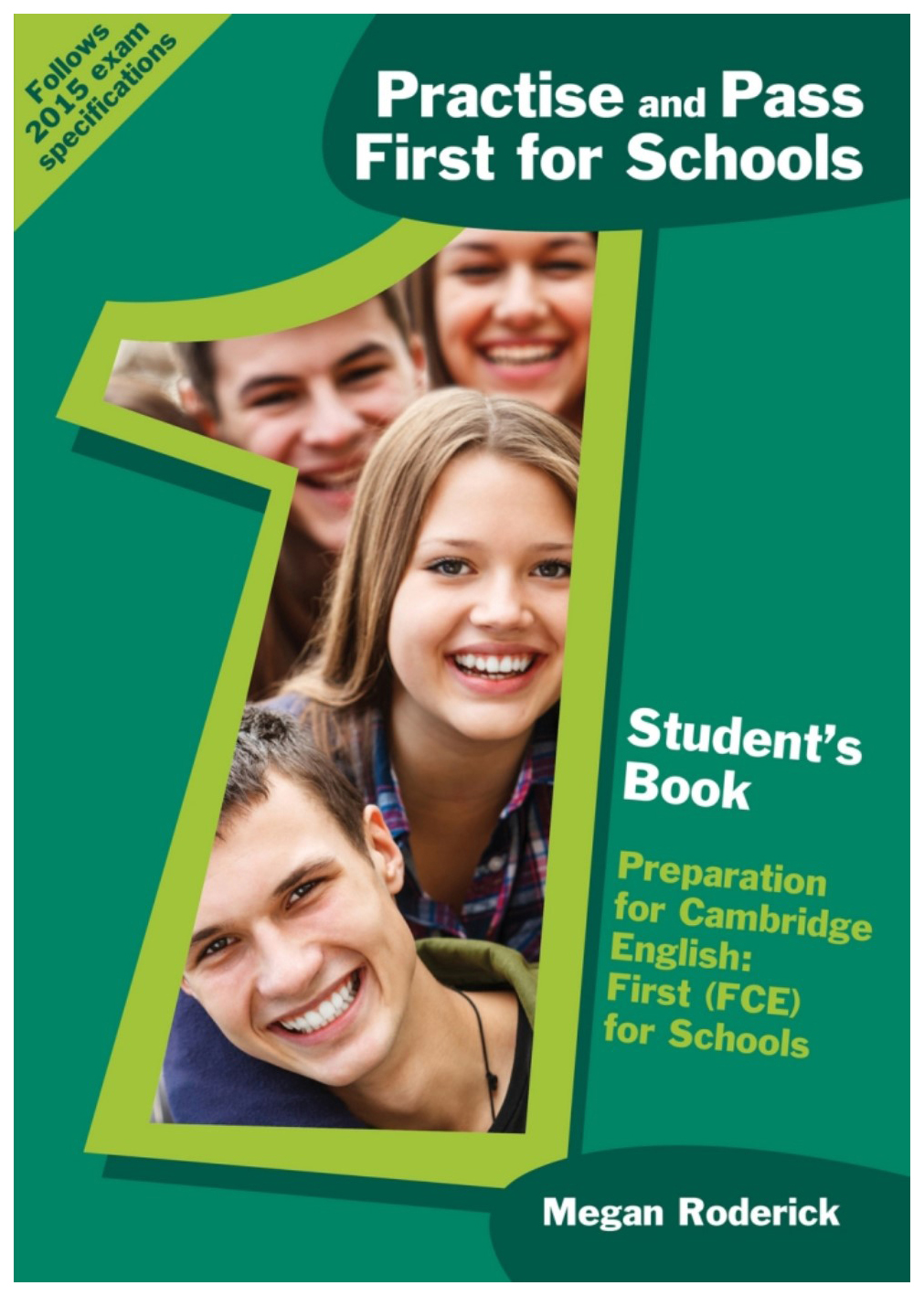 

Practise and Pass First for Schools Pupil's Book