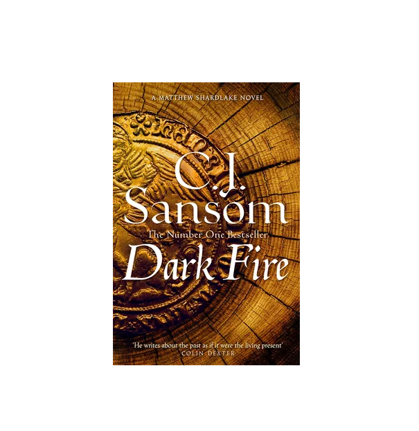 

Dark Fire. C. J. Sansom